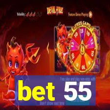 bet 55